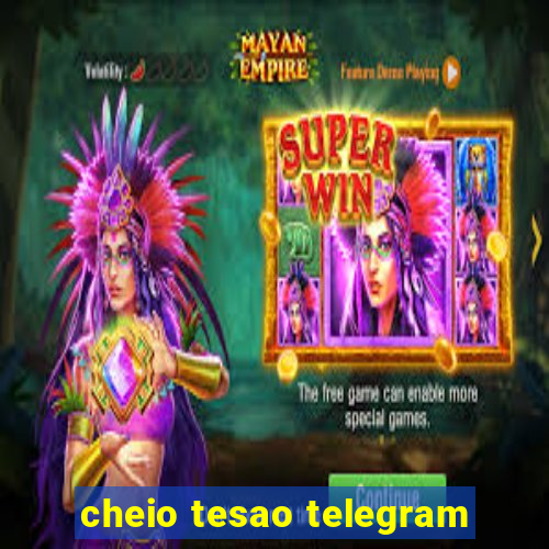 cheio tesao telegram